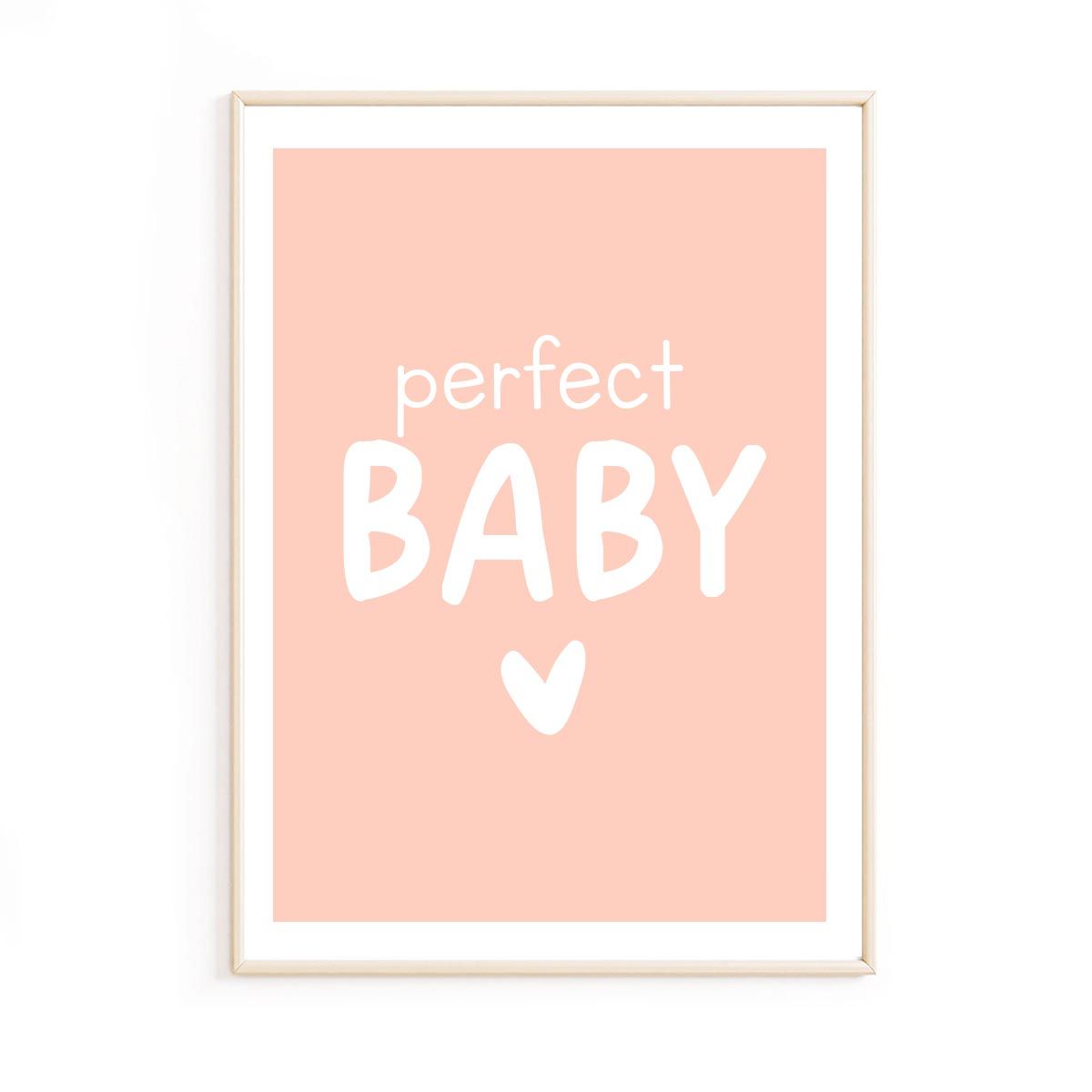 affiche perfect-baby rose